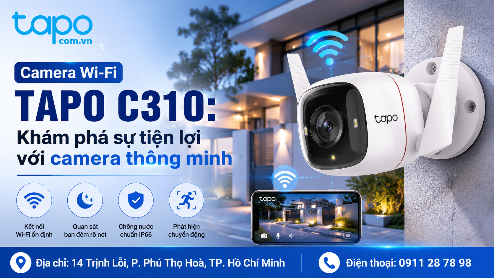 Camera Wi-Fi TAPO C310: Khám phá sự tiện lợi với camera thông minh