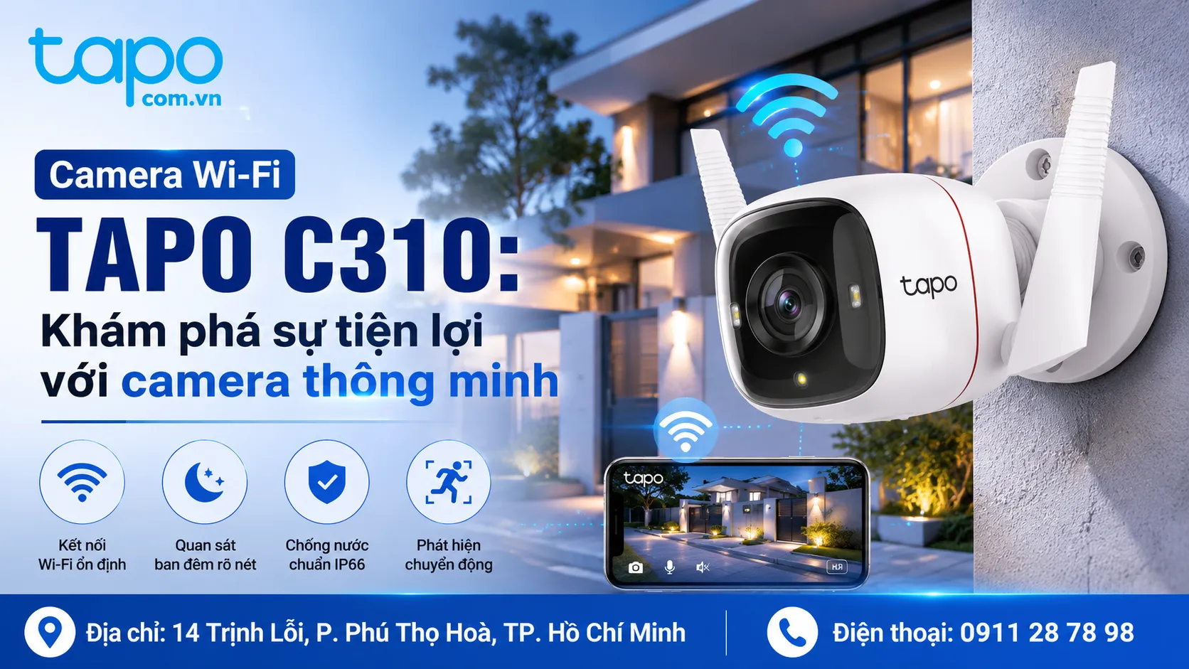 Camera Wi-Fi TAPO C310: Khám phá sự tiện lợi với camera thông minh