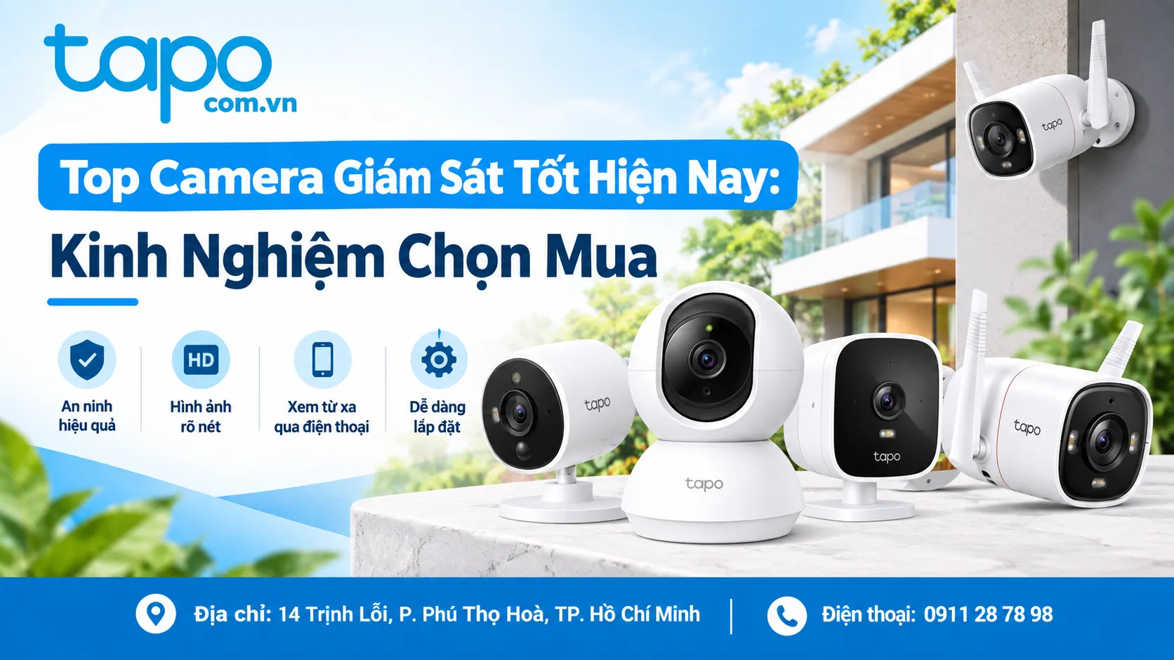 Top Camera Giám Sát Tốt Hiện Nay: Kinh Nghiệm Chọn Mua