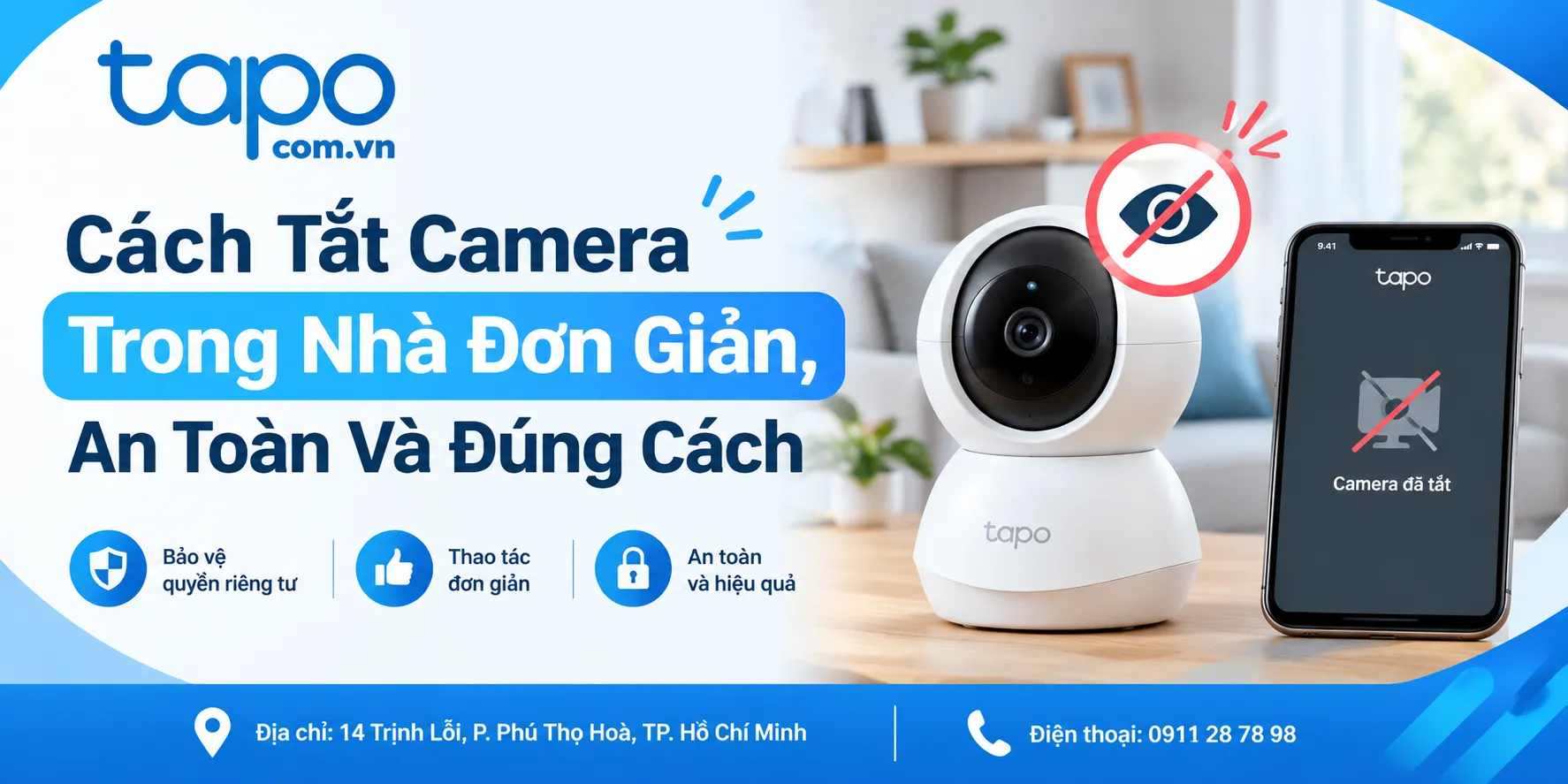 Cách Tắt Camera Trong Nhà Đơn Giản, An Toàn Và Đúng Cách