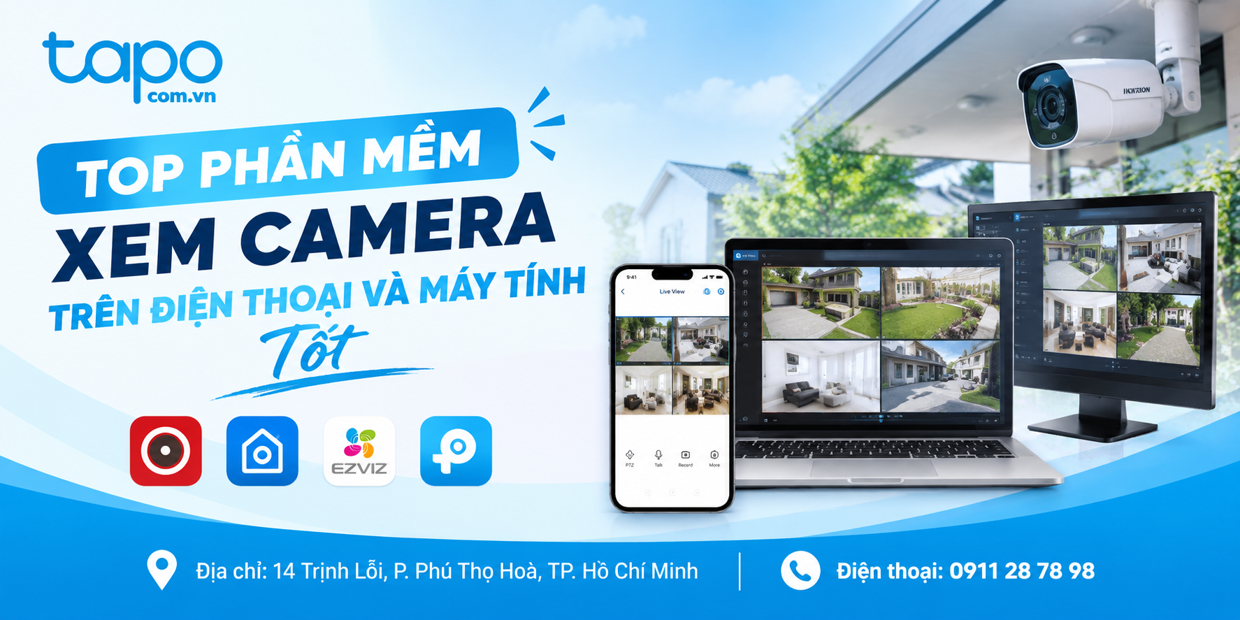 Top Phần Mềm Xem Camera Trên Điện Thoại Và Máy Tính Tốt
