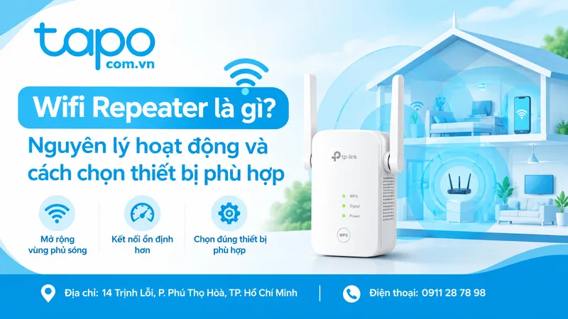 Wifi Repeater là gì? Nguyên lý hoạt động và cách chọn thiết bị phù hợp