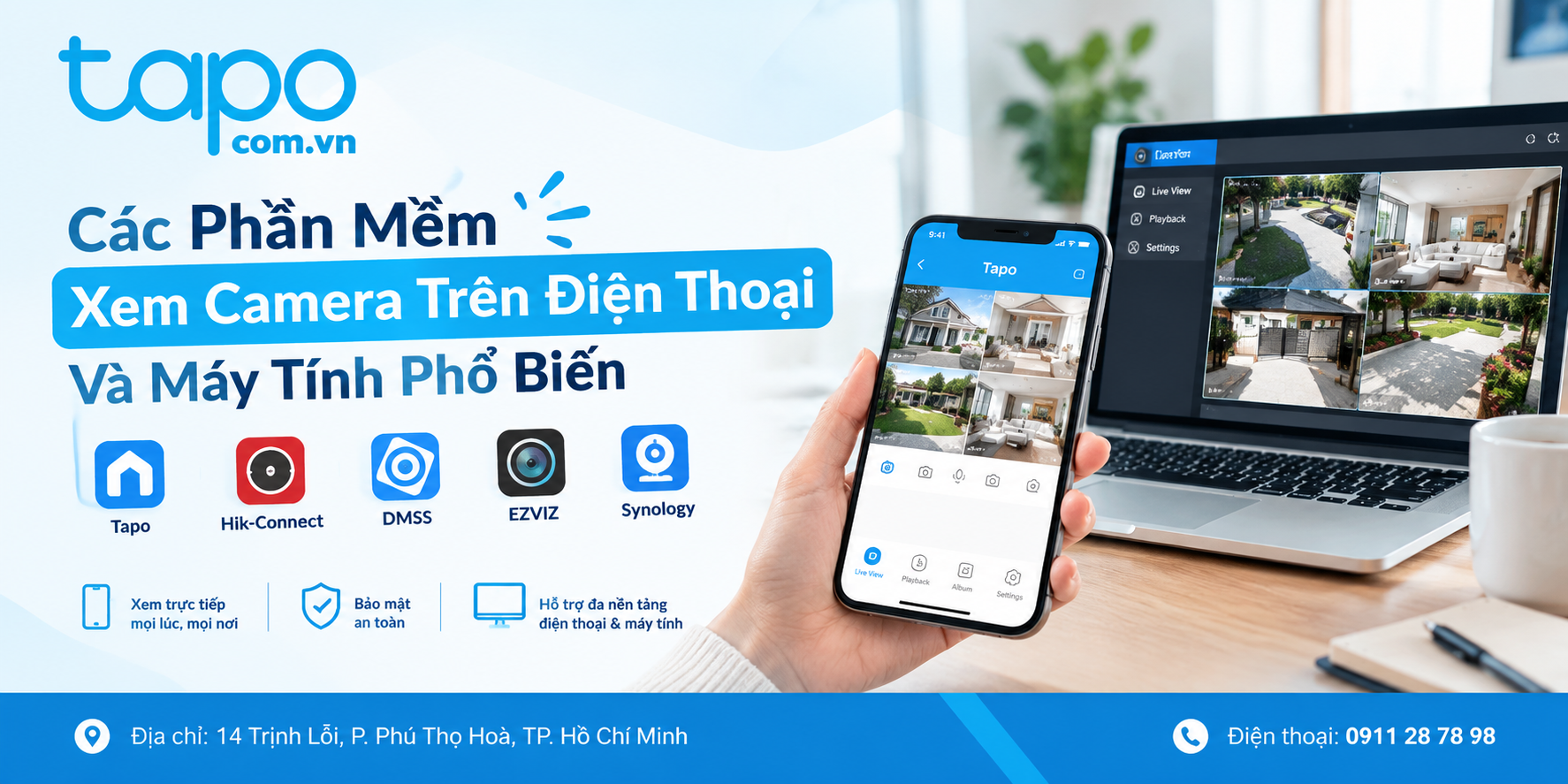 Các Phần Mềm Xem Camera Trên Điện Thoại Và Máy Tính Phổ Biến