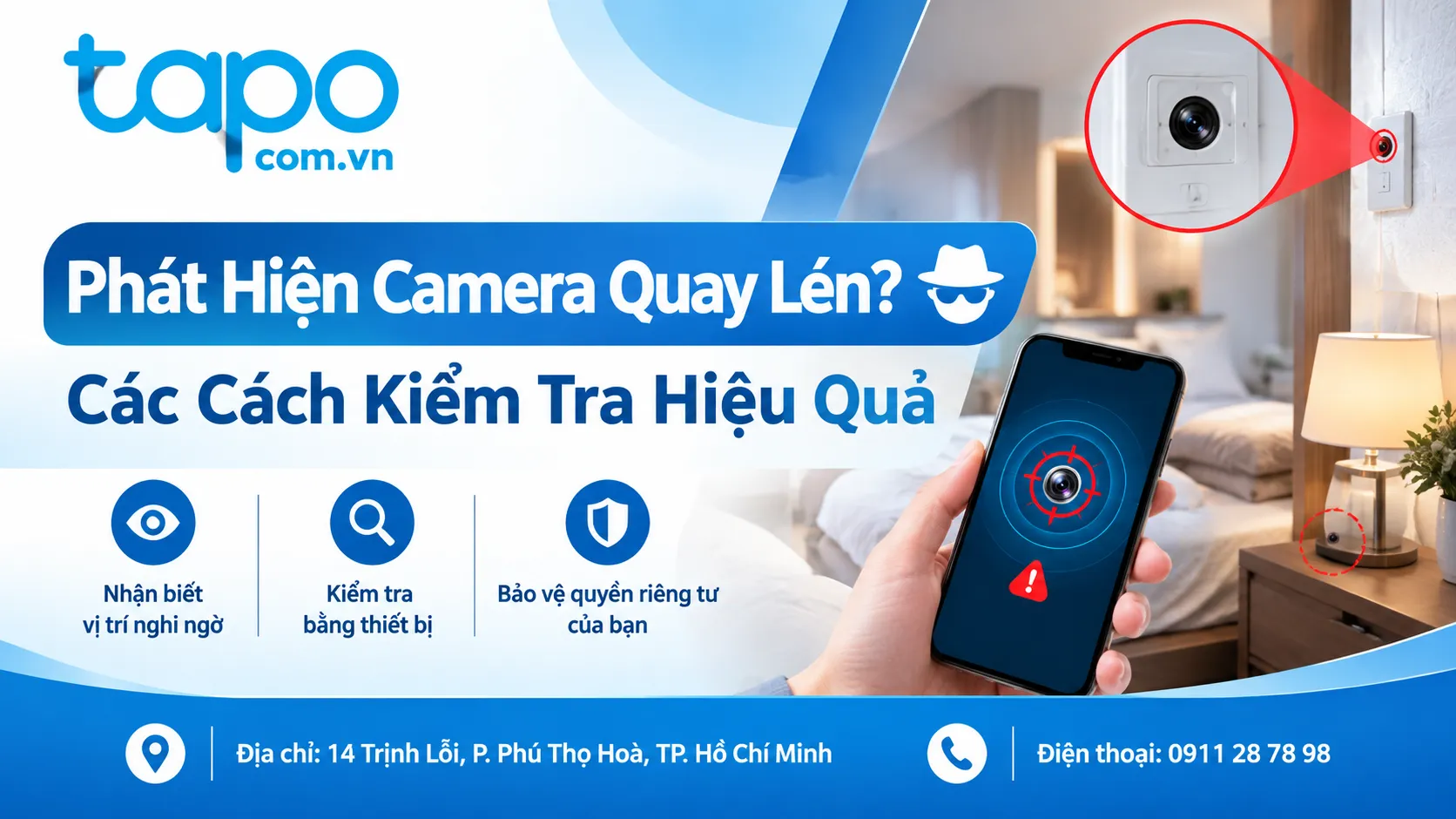 Phát Hiện Camera Quay Lén? Các Cách Kiểm Tra Hiệu Quả