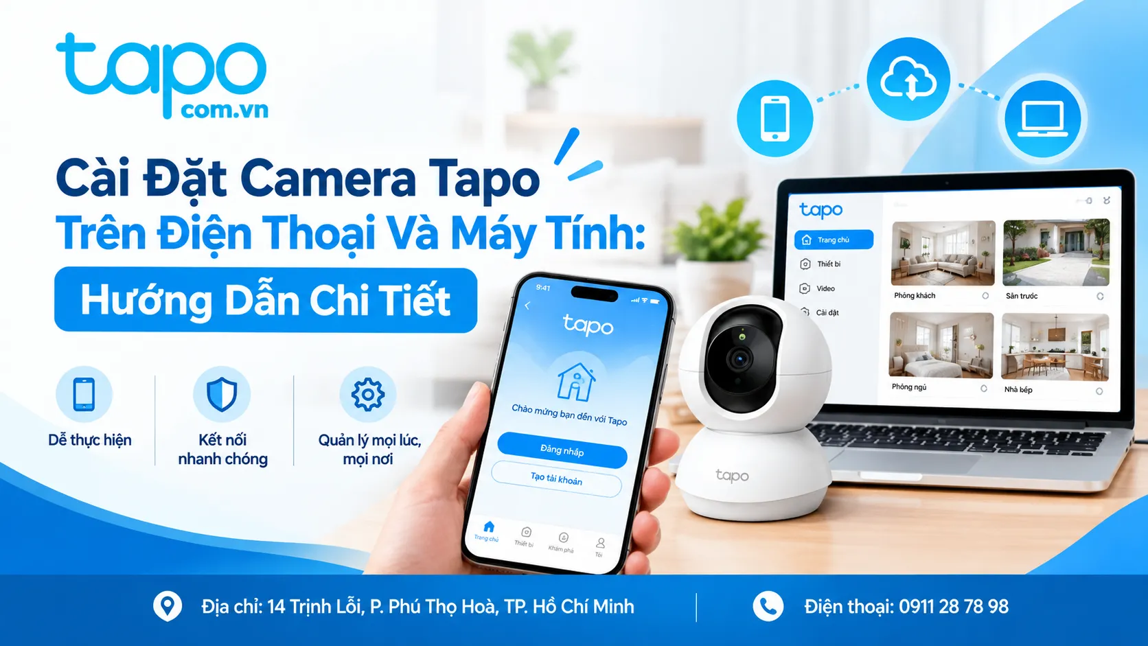 Cài Đặt Camera Tapo Trên Điện Thoại Và Máy Tính: Hướng Dẫn Chi Tiết