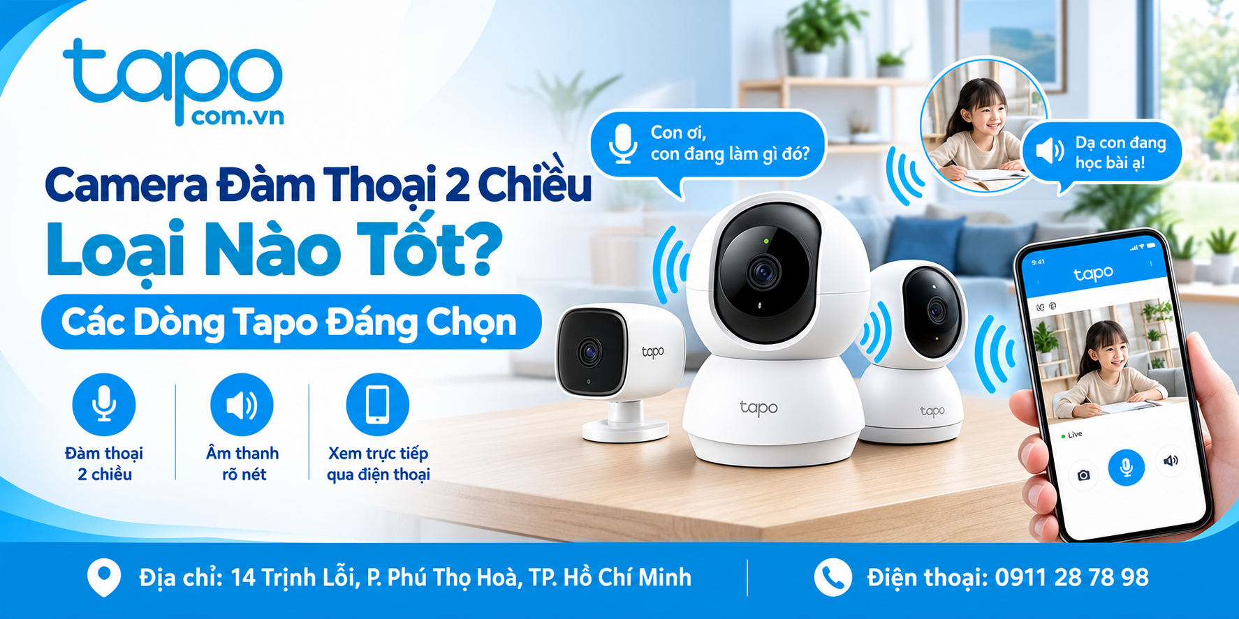 Camera Đàm Thoại 2 Chiều Loại Nào Tốt? Các Dòng Tapo Đáng Chọn