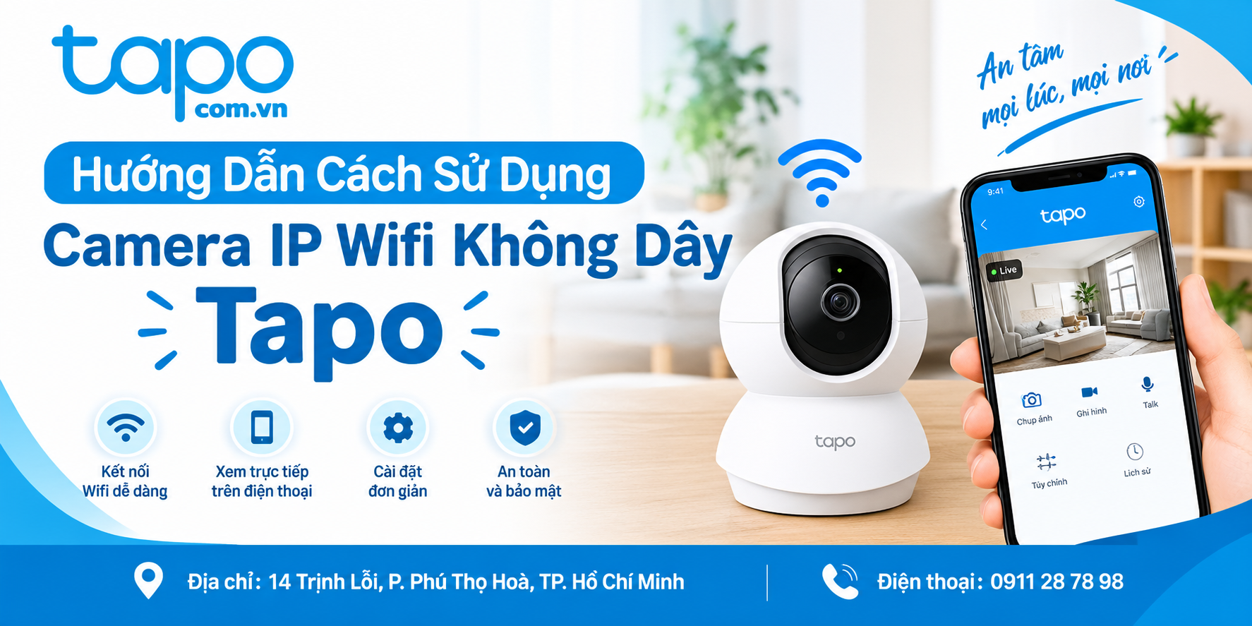 Hướng Dẫn Cách Sử Dụng Camera IP Wifi Không Dây Tapo