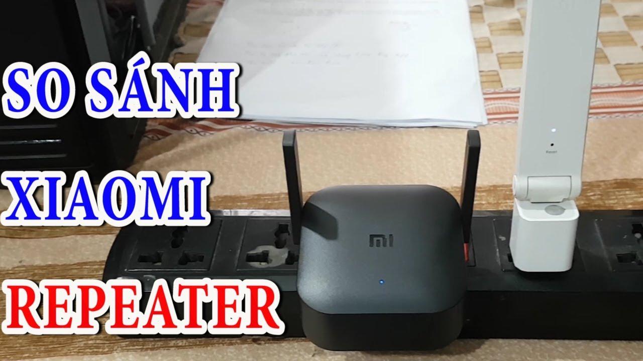 so sánh Kích Sóng Wifi Xiaomi gen 2 và pro