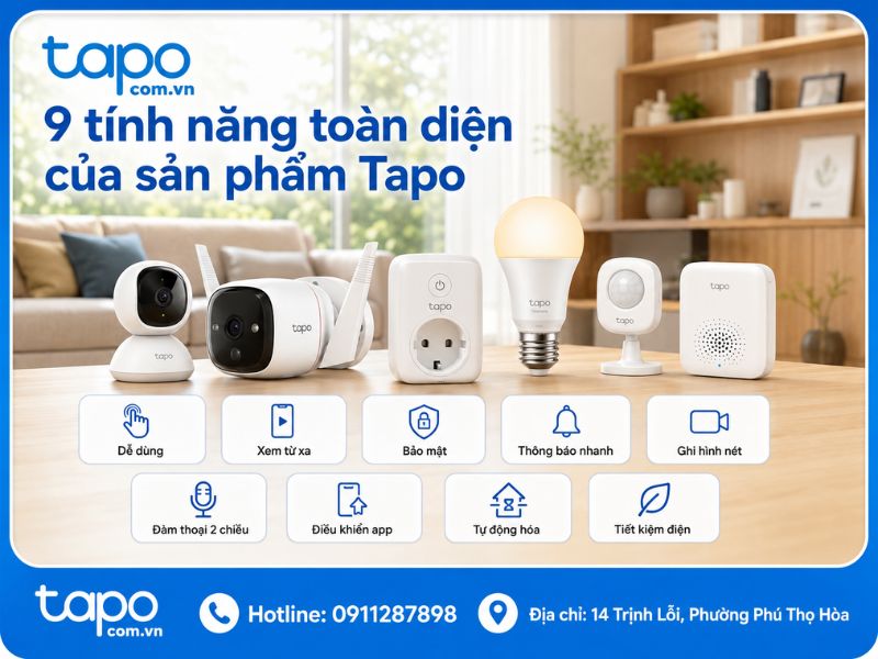 9 tính năng toàn diện của sản phẩm Tapo