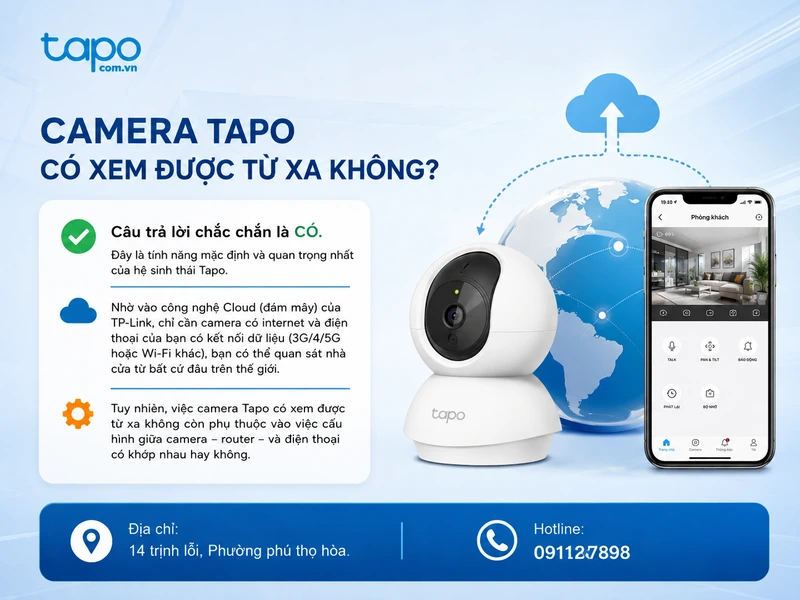 Camera Tapo có xem được từ xa không?