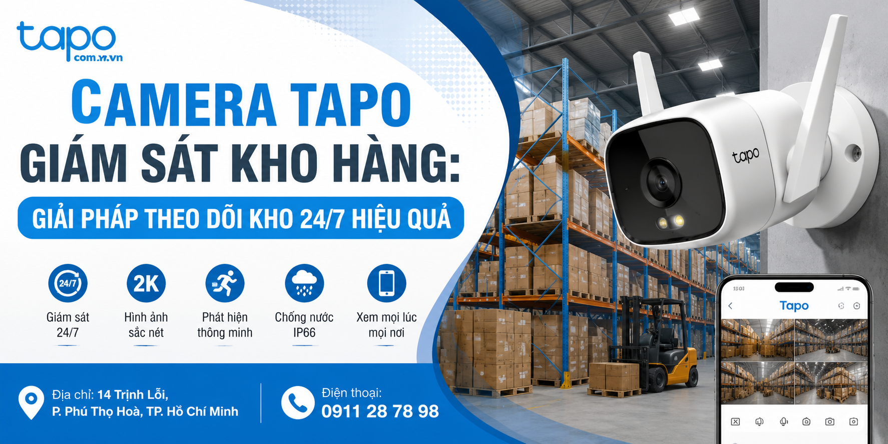Camera Tapo Giám Sát Kho Hàng: Giải Pháp Theo Dõi Kho 24/7 Hiệu Quả