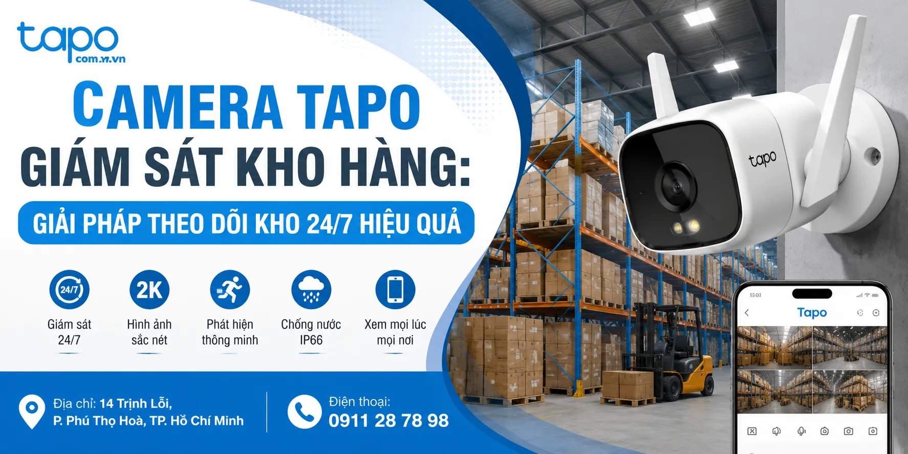 Camera Tapo Giám Sát Kho Hàng: Giải Pháp Theo Dõi Kho 24/7 Hiệu Quả