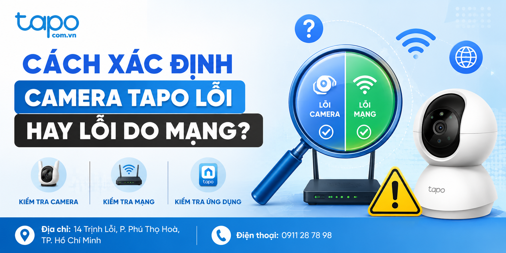 Cách xác định camera Tapo lỗi hay lỗi do mạng?