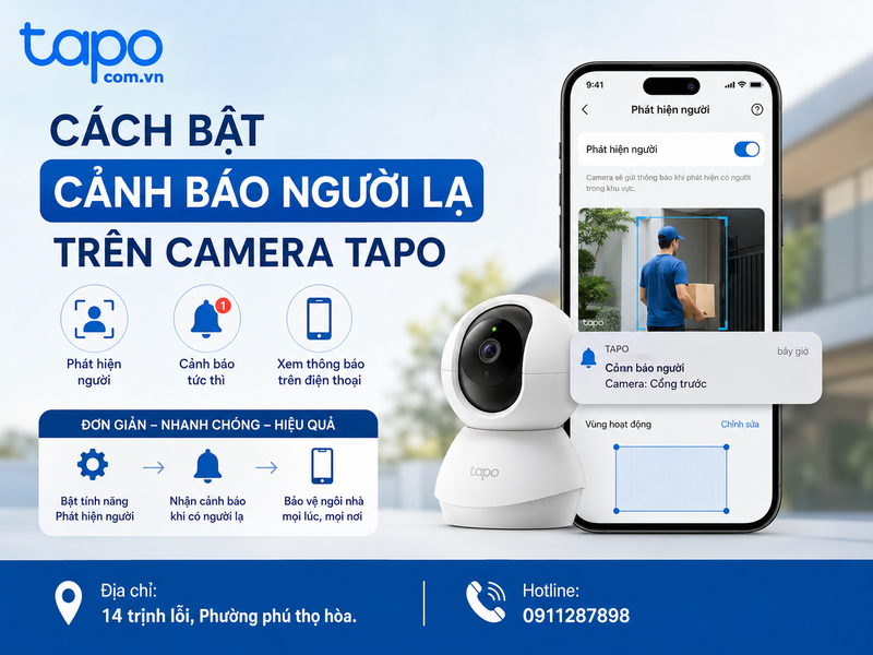 cách bật cảnh báo người lạ trên camera Tapo