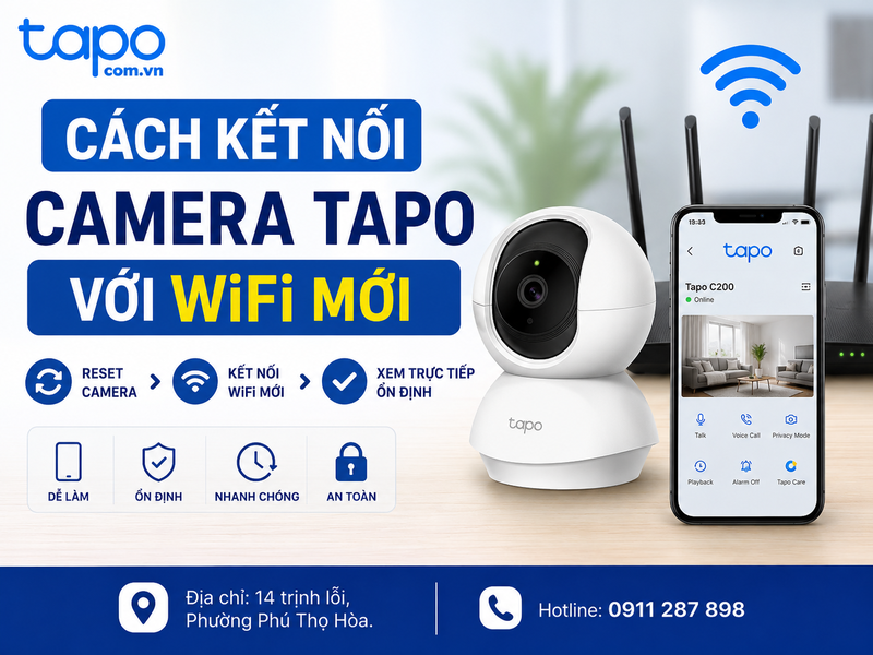cách kết nối camera Tapo với WiFi mới