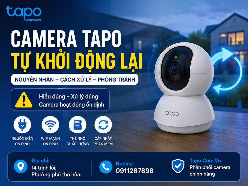 Camera Tapo tự khởi động lại