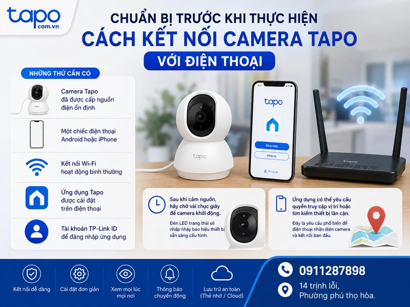 Chuẩn bị trước khi thực hiện cách kết nối camera Tapo với điện thoại