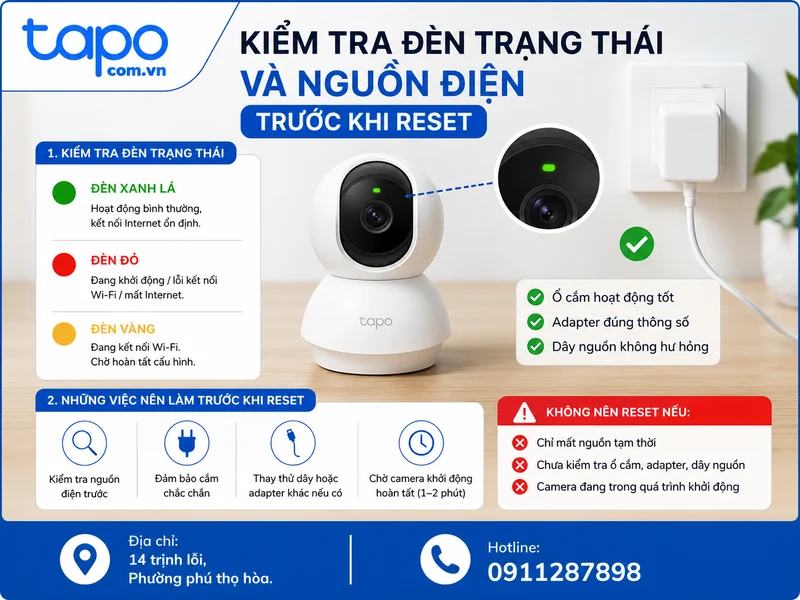 Kiểm tra đèn trạng thái và nguồn điện trước khi reset