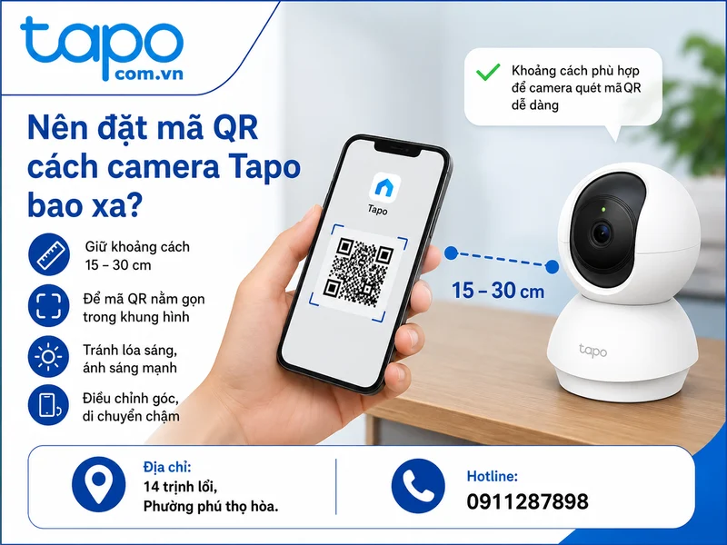 Nên đặt mã QR cách camera Tapo bao xa?