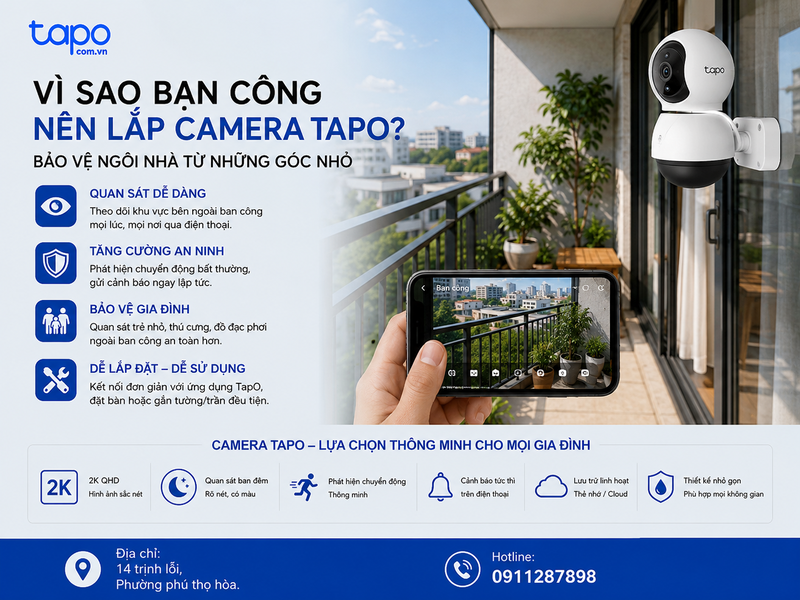 Vì sao ban công nên lắp camera Tapo?