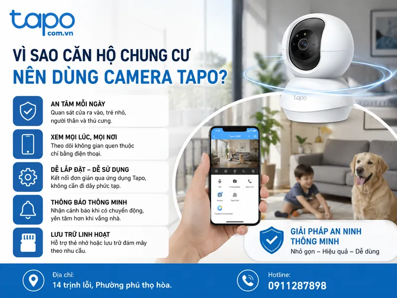 Vì sao căn hộ chung cư nên dùng camera Tapo?