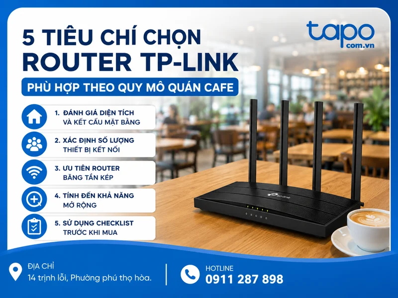 5 tiêu chí chọn router TP-Link phù hợp theo quy mô quán cafe