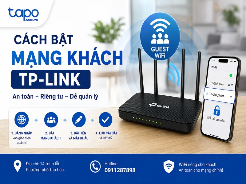 Cách bật mạng khách TP-Link an toàn để chia sẻ WiFi mà không lộ mật khẩu chính