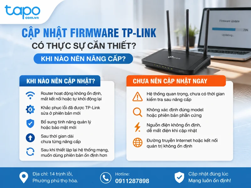 Cách cập nhật firmware TP-Link có thực sự cần thiết? Khi nào nên nâng cấp?