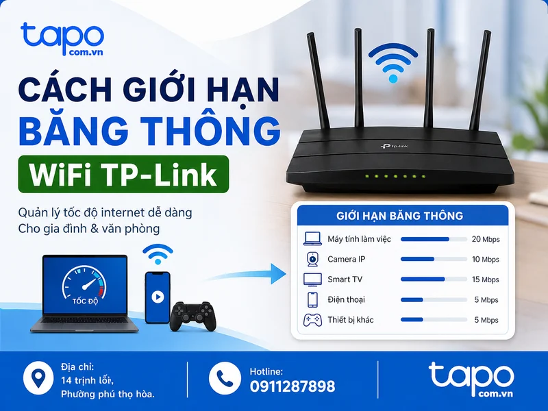 Cách giới hạn băng thông WiFi TP-Link theo từng thiết bị để quản lý mạng hiệu quả