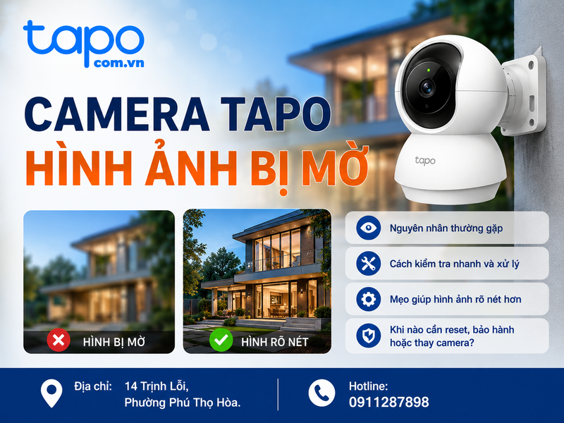 Camera Tapo hình ảnh bị mờ