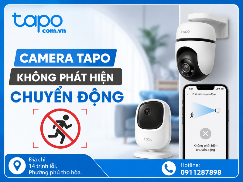 Camera Tapo không phát hiện chuyển động