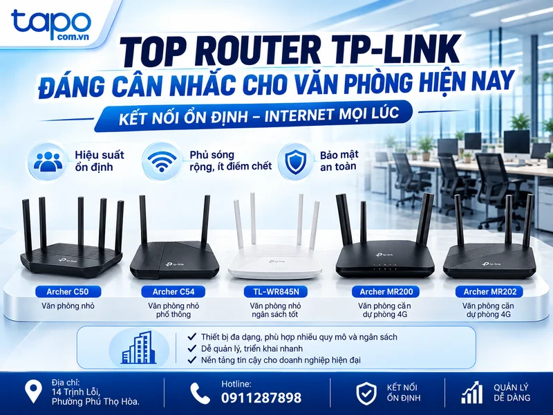 Top router TP-Link đáng cân nhắc cho văn phòng hiện nay