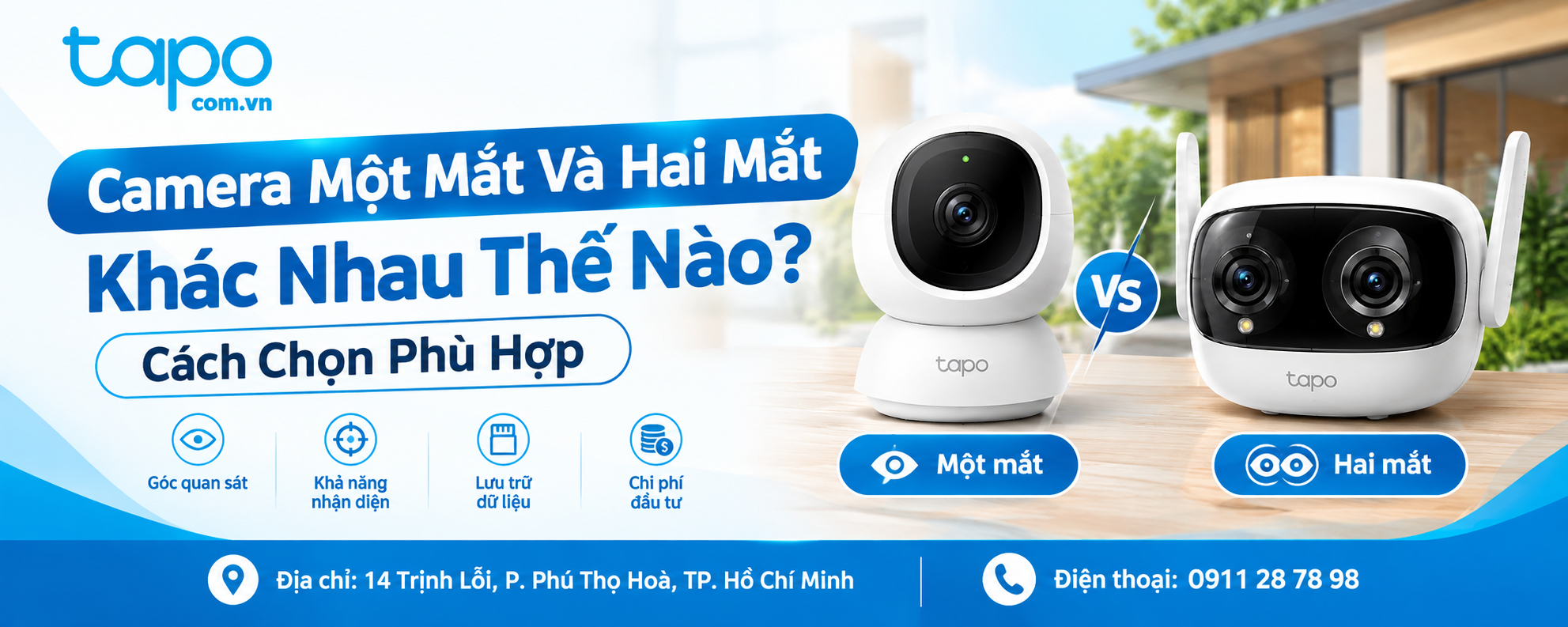 Camera Một Mắt Và Hai Mắt Khác Nhau Thế Nào? Cách Chọn Phù Hợp