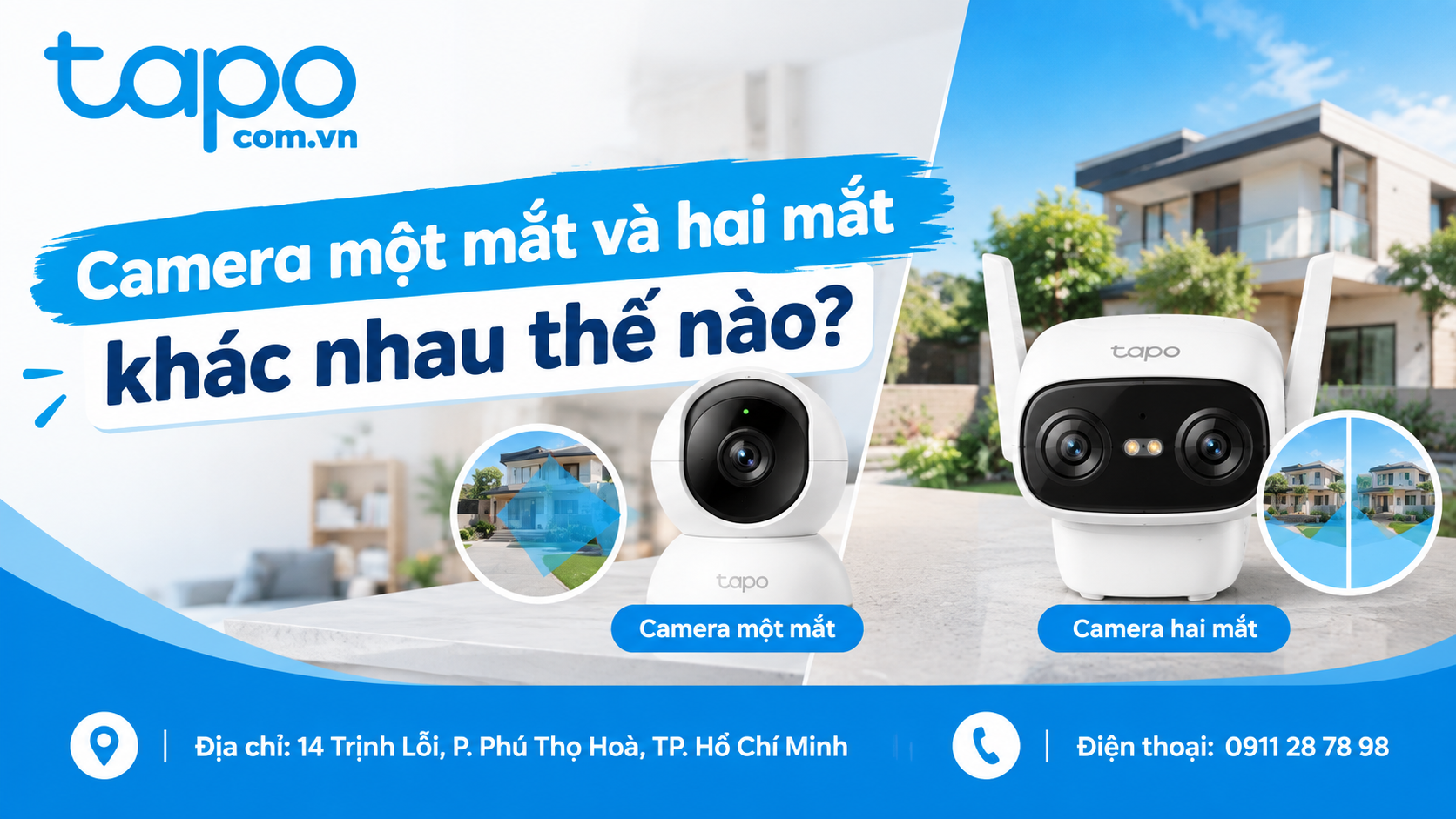 Camera một mắt và hai mắt khác nhau thế nào?