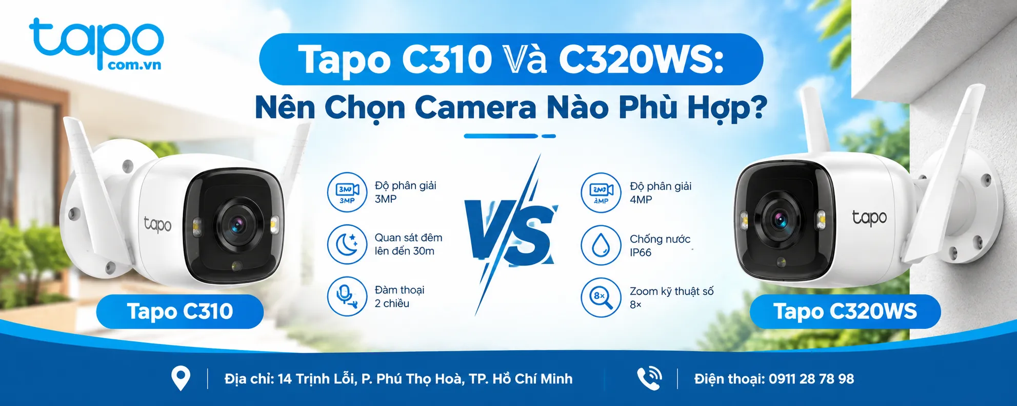 Tapo C310 Và C320WS: Nên Chọn Camera Nào Phù Hợp?