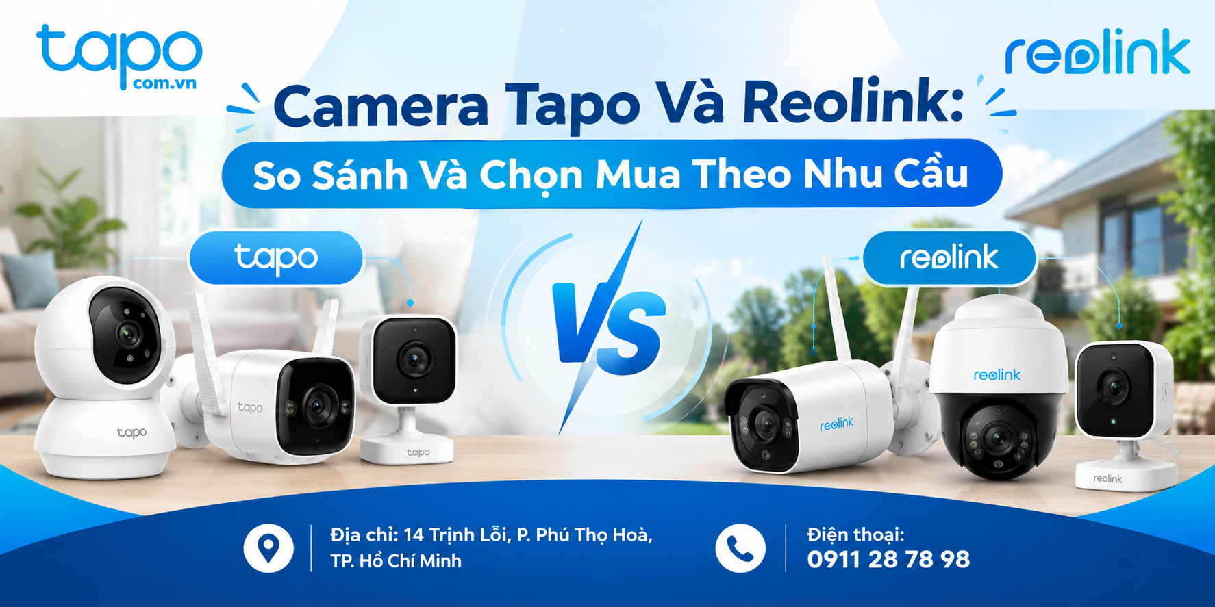 Camera Tapo Và Reolink: So Sánh Và Chọn Mua Theo Nhu Cầu