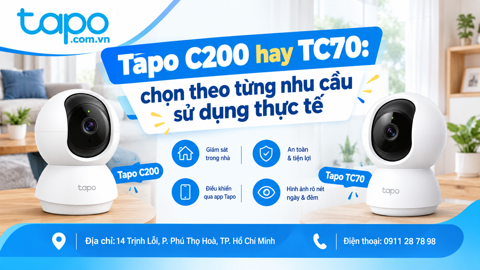 Tapo C200 hay TC70: Chọn theo từng nhu cầu sử dụng thực tế