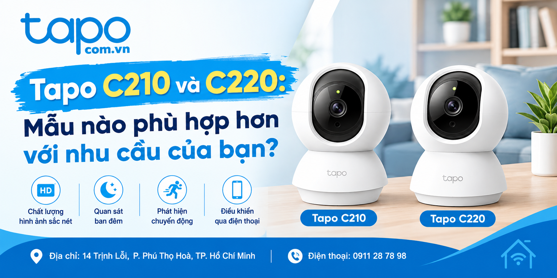 Tapo C210 và C220: Mẫu nào phù hợp hơn với nhu cầu của bạn?