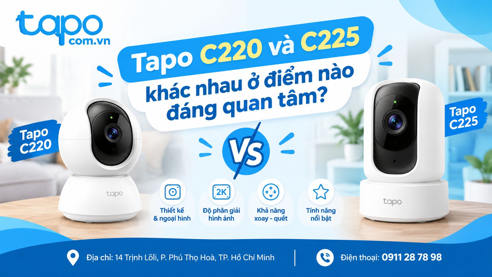 Tapo C220 và C225 khác nhau ở điểm nào đáng quan tâm?