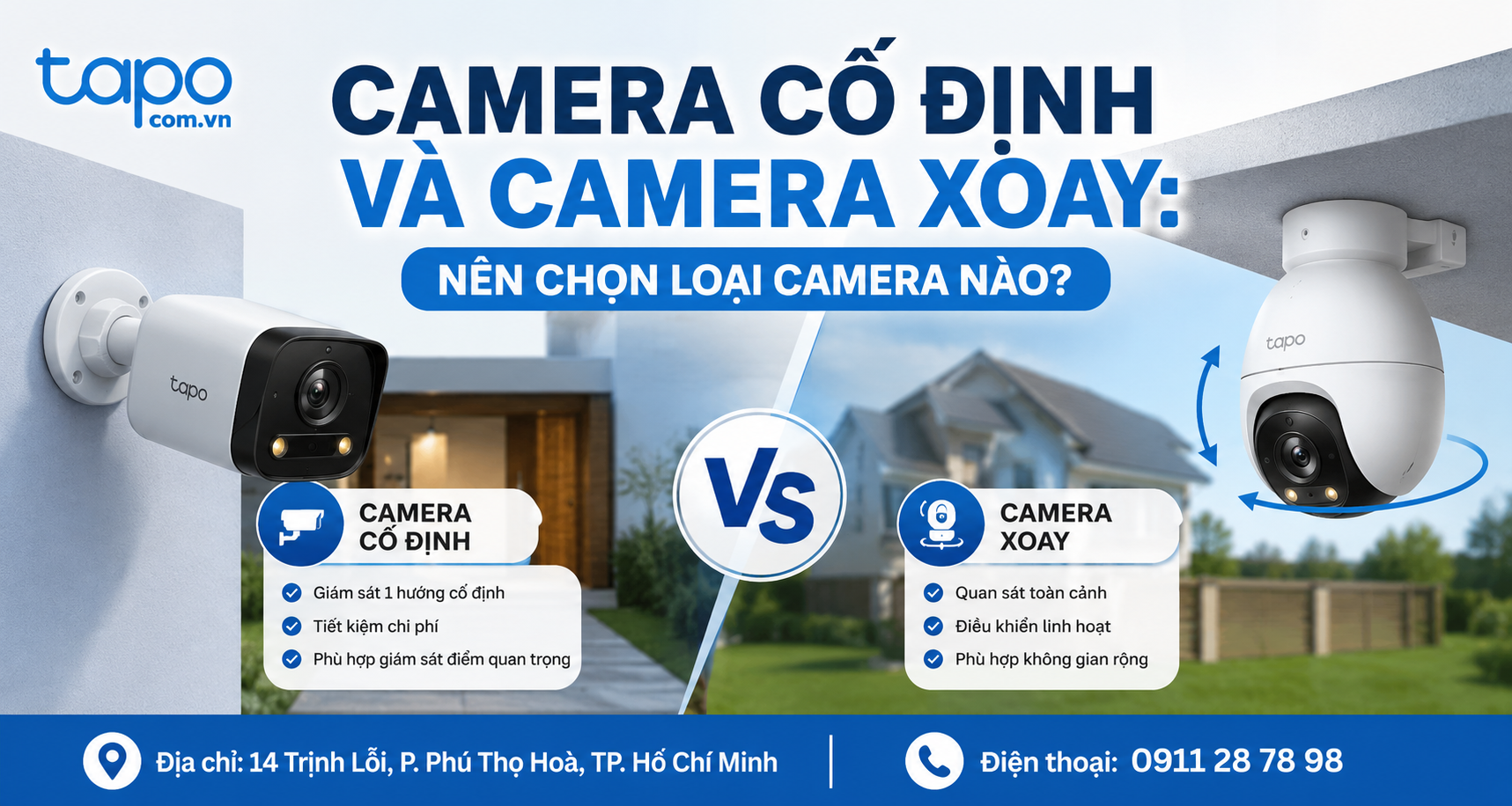Camera Cố Định Và Camera Xoay: Nên Chọn Loại Camera Nào?