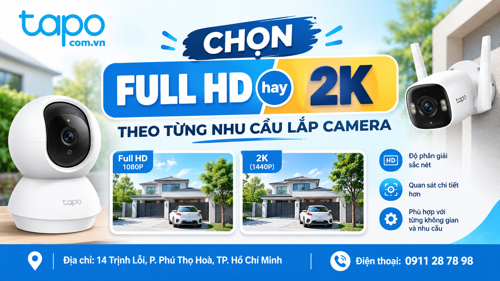Chọn Full HD hay 2K theo từng nhu cầu lắp camera