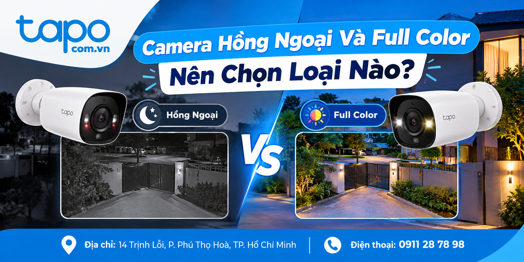 Camera Hồng Ngoại Và Full Color: Nên Chọn Loại Nào?
