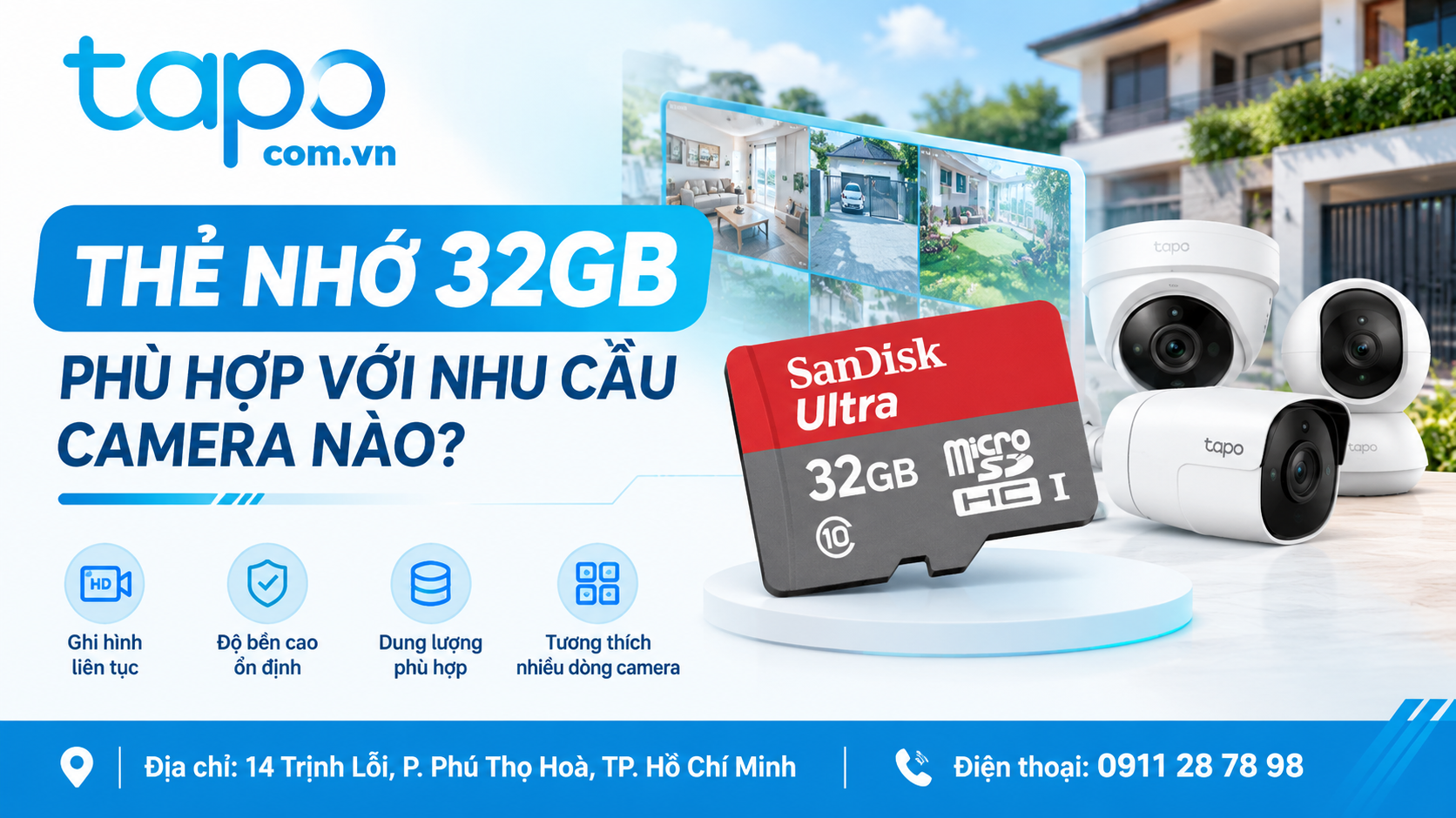 Thẻ nhớ 32GB phù hợp với nhu cầu camera nào?