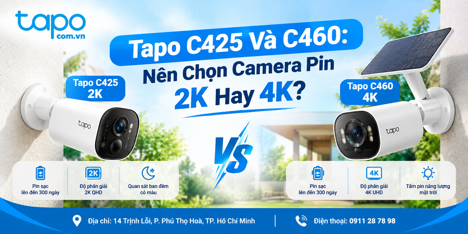 Tapo C425 Và C460: Nên Chọn Camera Pin 2K Hay 4K?