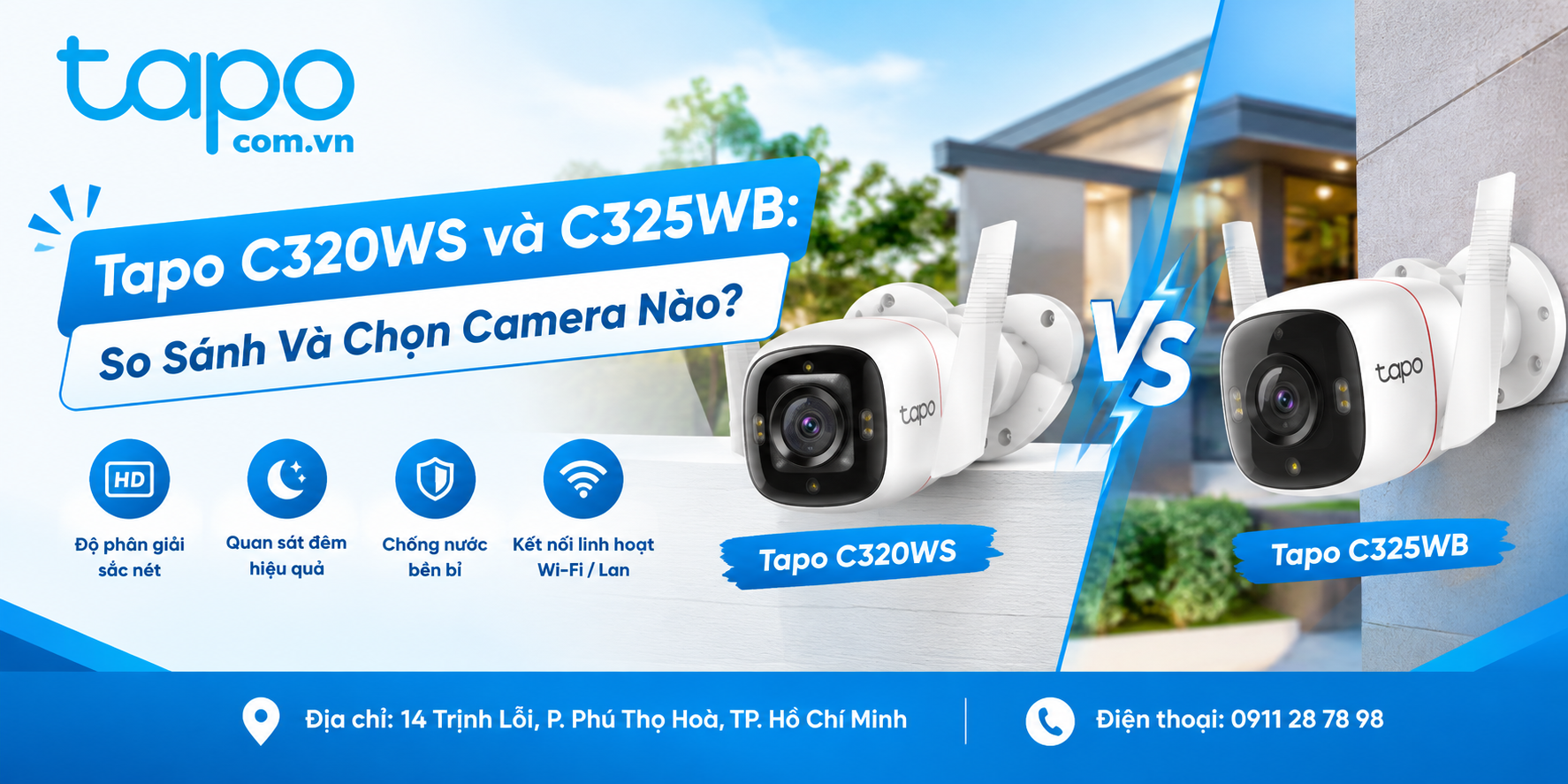 Tapo C320WS và C325WB: So Sánh Và Chọn Camera Nào?