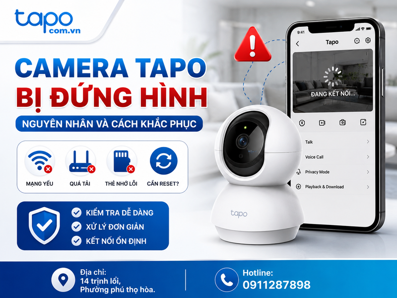 camera Tapo bị đứng hình