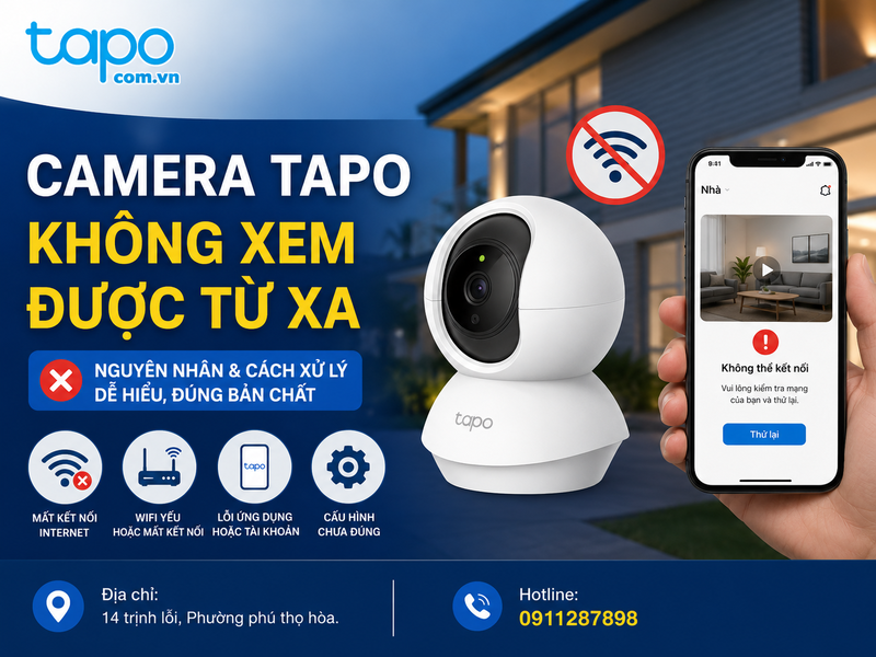 camera Tapo không xem được từ xa