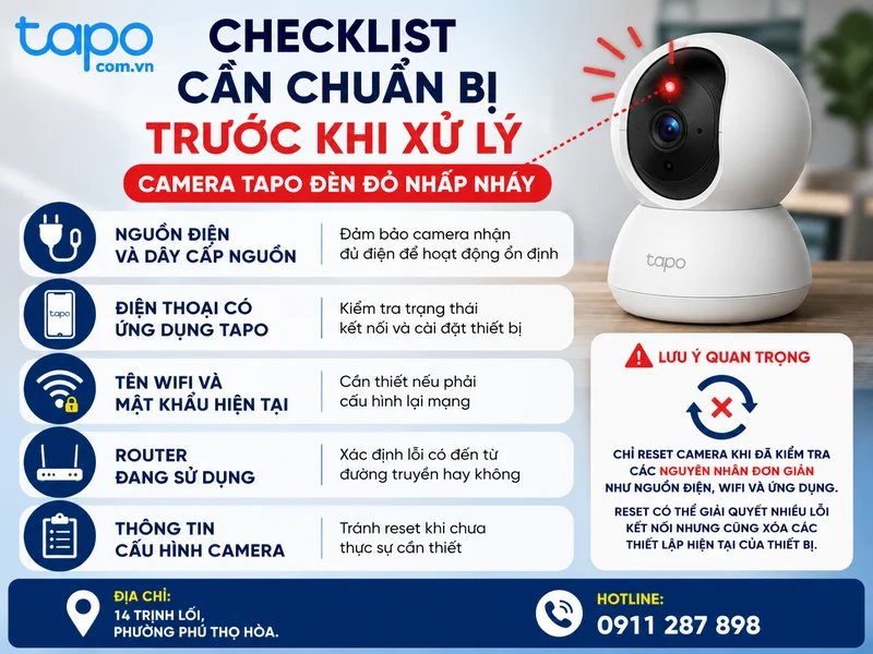 Checklist cần chuẩn bị trước khi xử lý camera Tapo đèn đỏ nhấp nháy