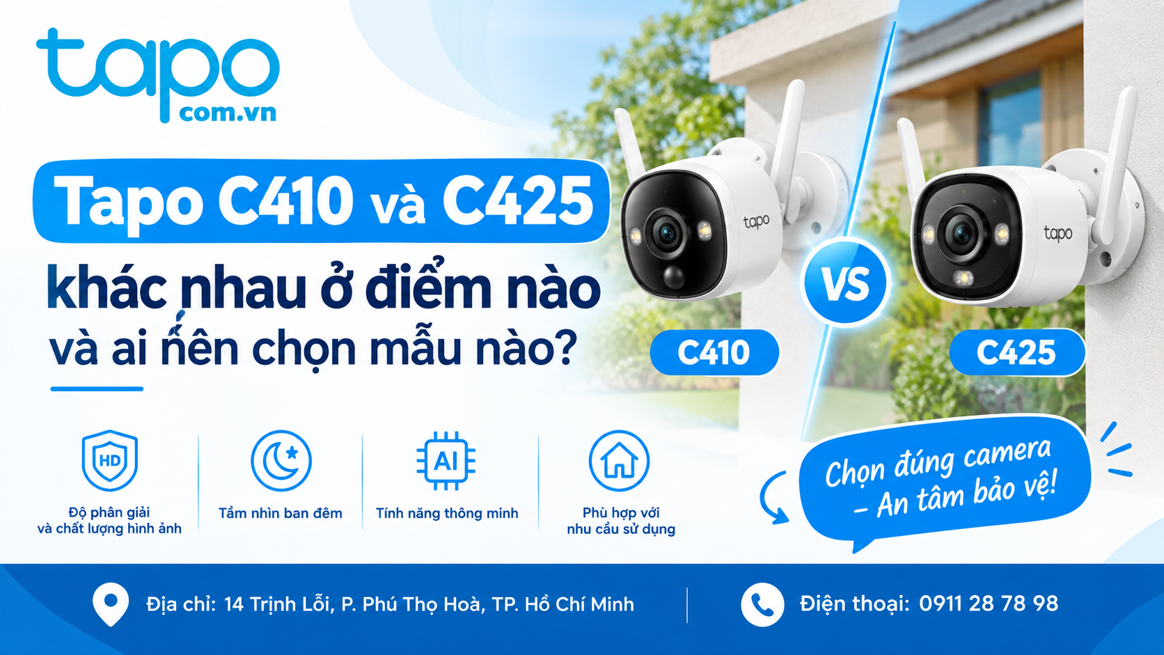 Tapo C410 và C425 khác nhau ở điểm nào và ai nên chọn mẫu nào?