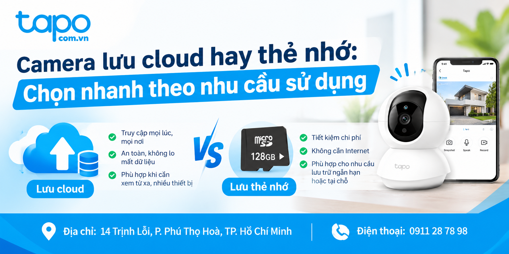 Camera lưu cloud hay thẻ nhớ: Chọn nhanh theo nhu cầu sử dụng